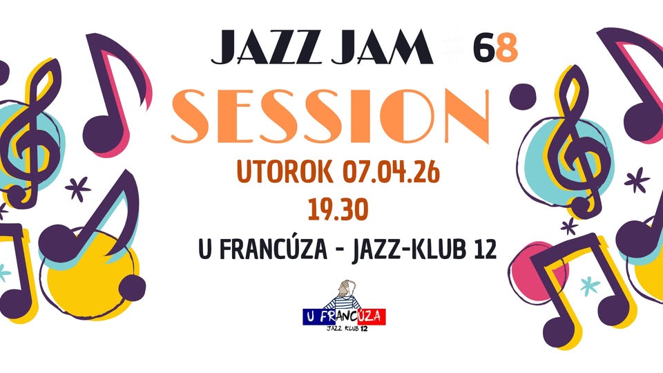 JAZZ JAM SESSION ♯68 @ U FRANCÚZA