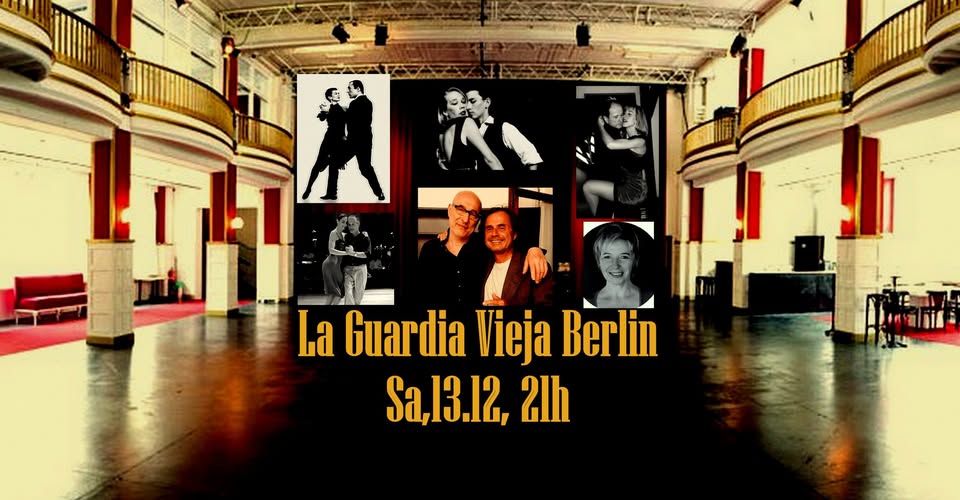 La Guardia Vieja im Ballhaus Rixdorf Berlin