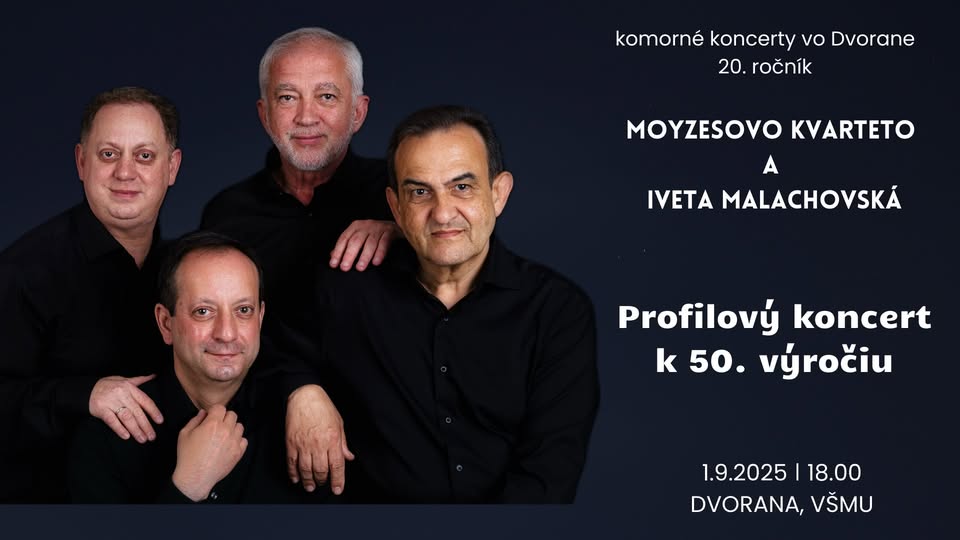 Moyzesovo kvarteto ǀ 50. výročie (komorné koncerty vo Dvorane) - 1. koncert