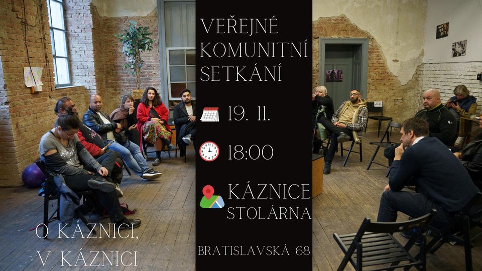 Veřejné Komunitní setkání: O Káznici, V Káznici