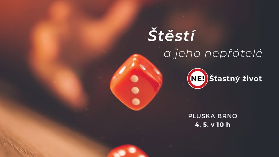 Štěstí a jeho nepřátelé