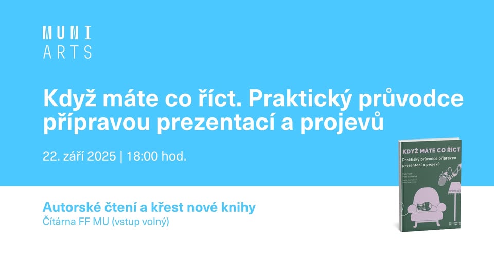 Když máte co říct. Praktický průvodce přípravou prezentací a projevů