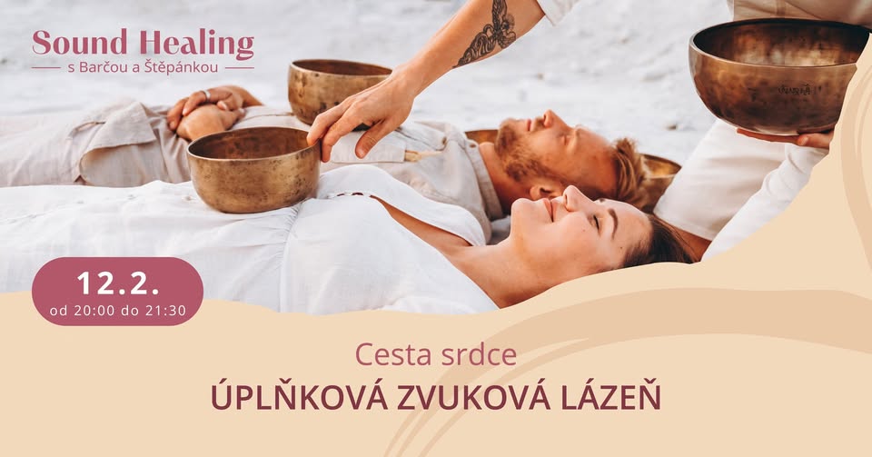 Cesta srdce, úplňková zvuková lázeň