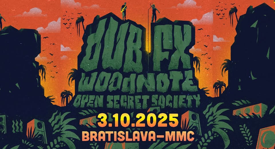 DUB FX & WOODNOTE - Open Secret Society Tour 2025 - Bratislava, MMC | support PREZENCE (USA)