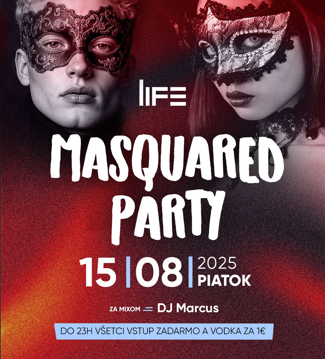 Masquared párty LIFE MUSIC CLUB PB