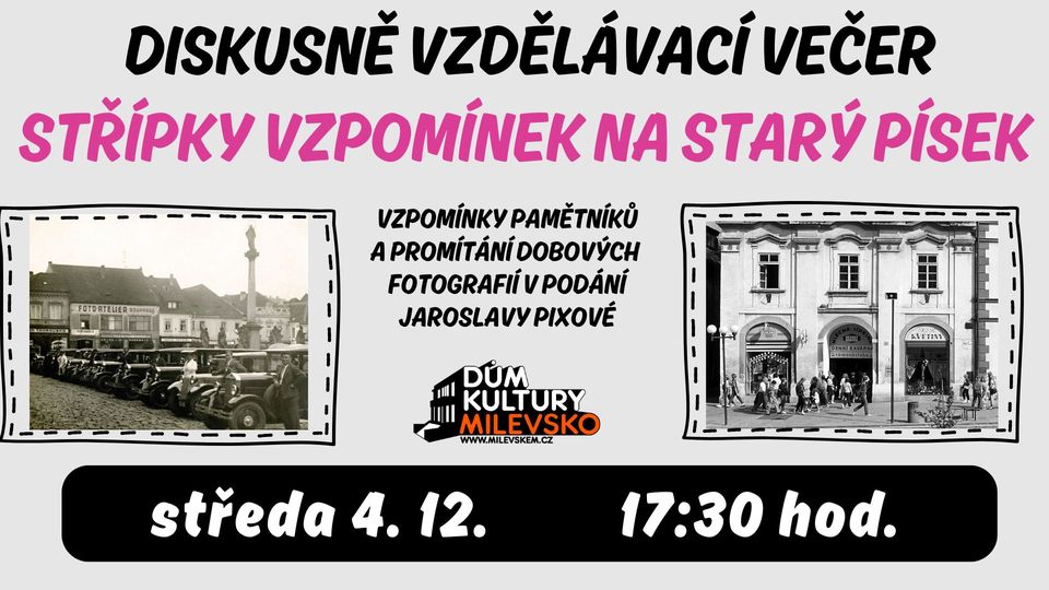 Diskusně vzdělávací večer - Vzpomínky na starý Písek