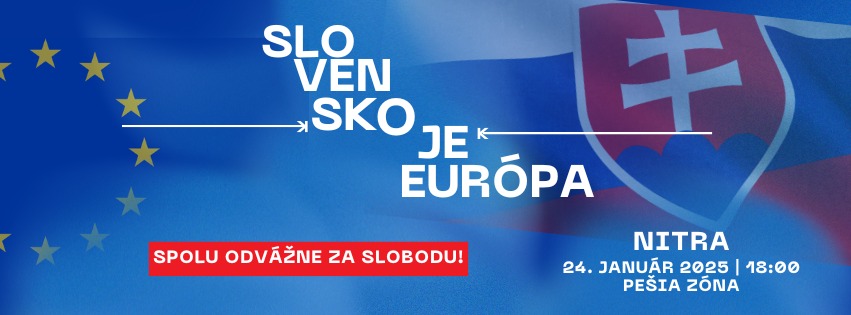 SLOVENSKO JE EURÓPA - Nitra