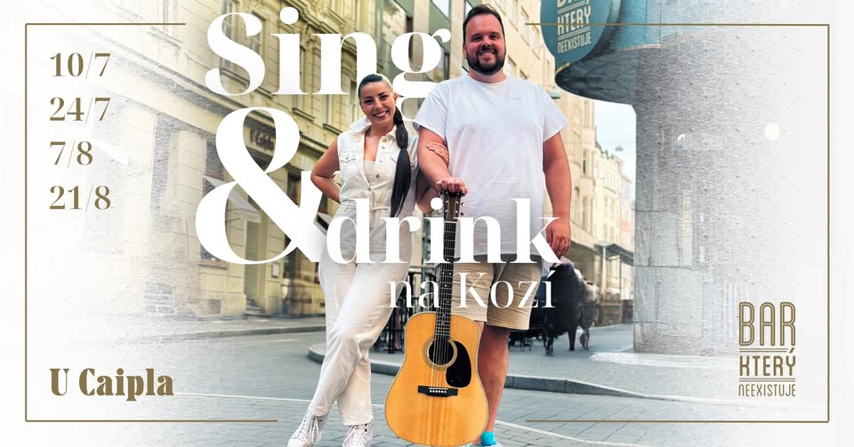 Sing & Drink na Kozí