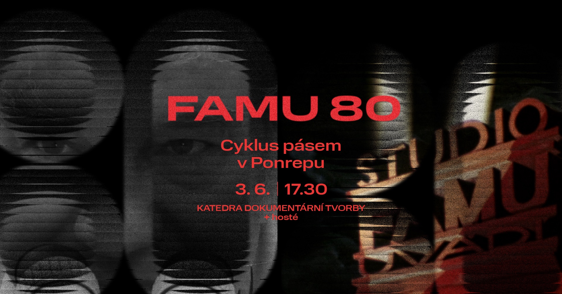 FAMU 80: KATEDRA DOKUMENTÁRNÍ TVORBY