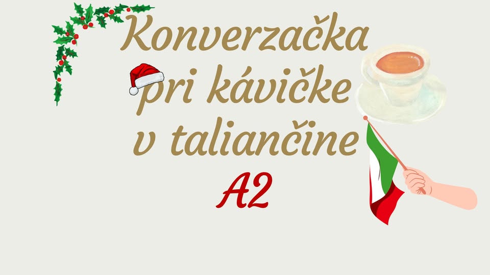 Konverzačka pri kávičke v taliančine A2 tento piatok