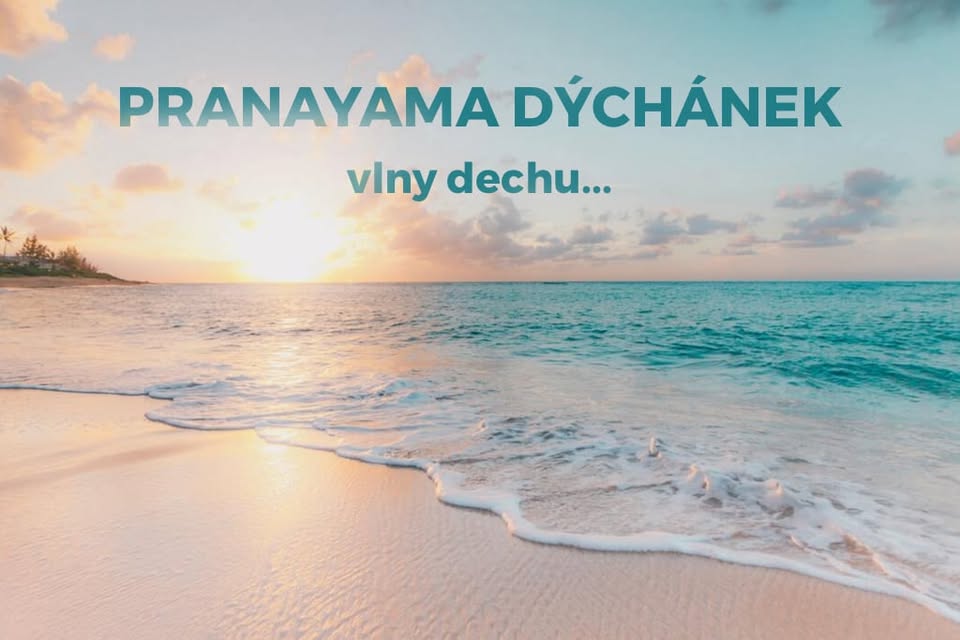 Pranayama dýchánek s Irenou Hájkovou