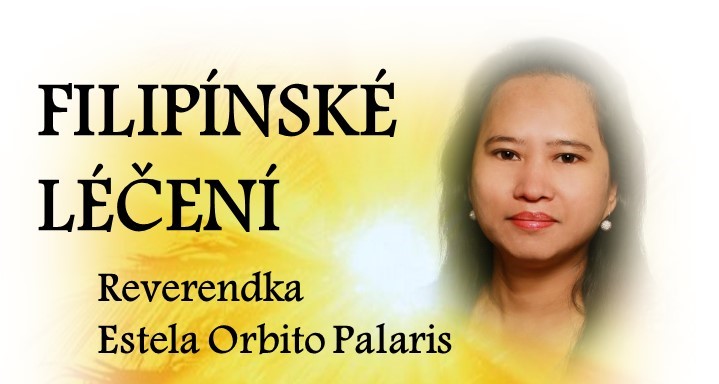 BRNO * Filipínské Léčení * Rev Estela Palaris Orbito