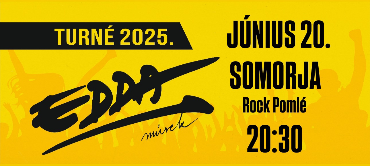 EDDA MŰVEK KONCERT // SOMORJA (SK)