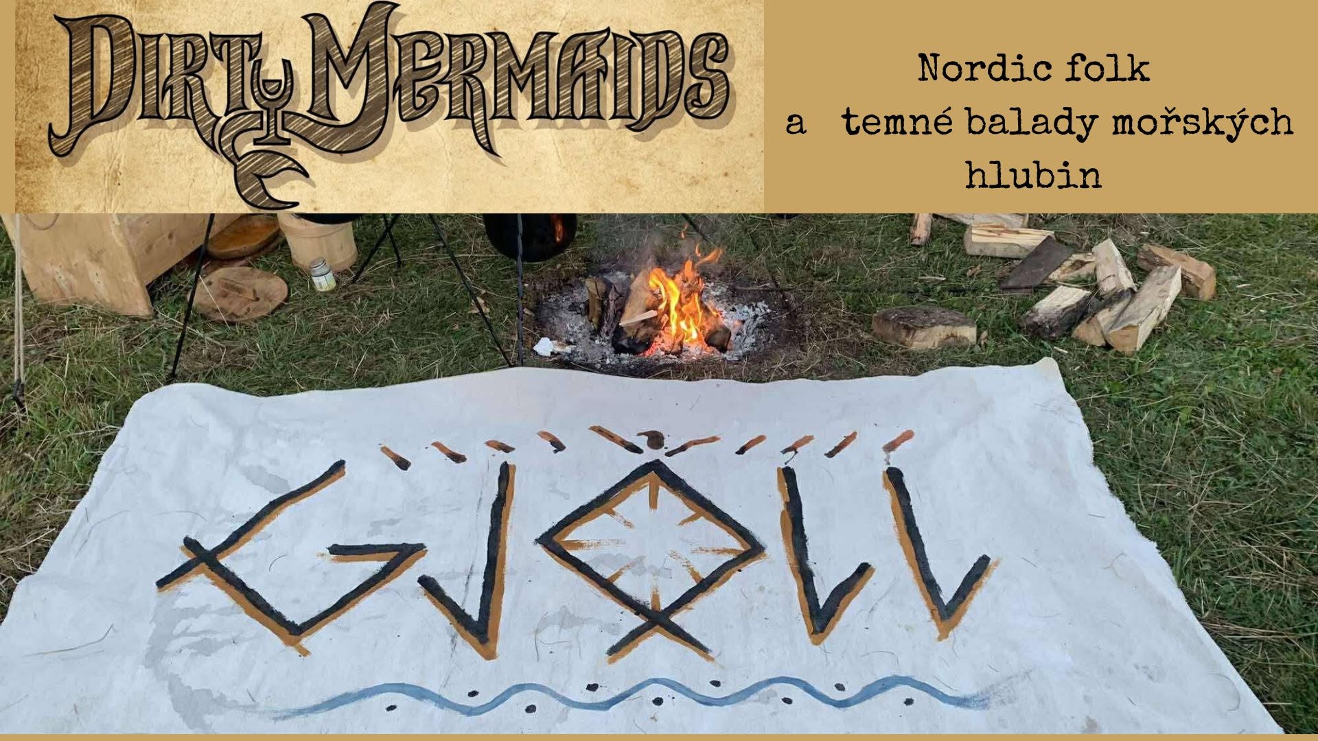 Gjoll + Dirty Mermaids na žižkově