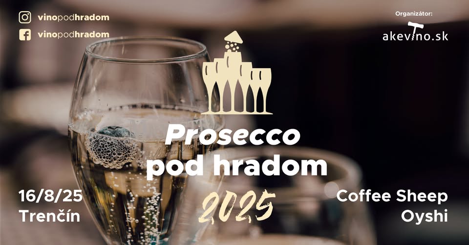 Prosecco pod hradom 16. 8. 2025