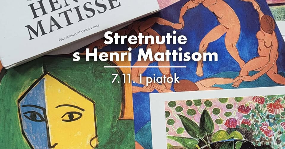 Stretnutie s Henri Matissom - Ochutnávka ARTE wellness
