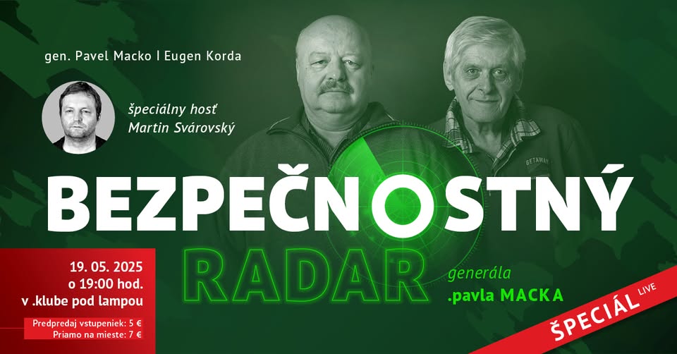 BEZPEČNOSTNÝ RADAR generála .pavla Macka - LIVE