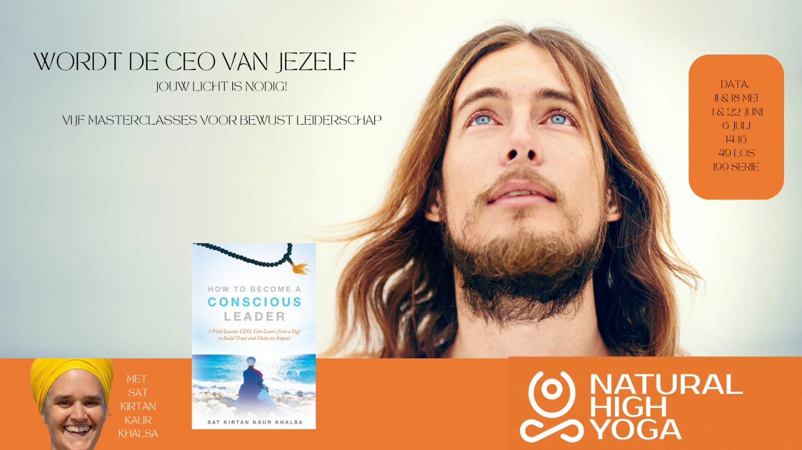 𝕁𝕠𝕦𝕨 𝕃𝕚𝕔𝕙𝕥 𝕚𝕤 ℕ𝕠𝕕𝕚𝕘 – 5 Masterclasses voor Bewust Leiderschap