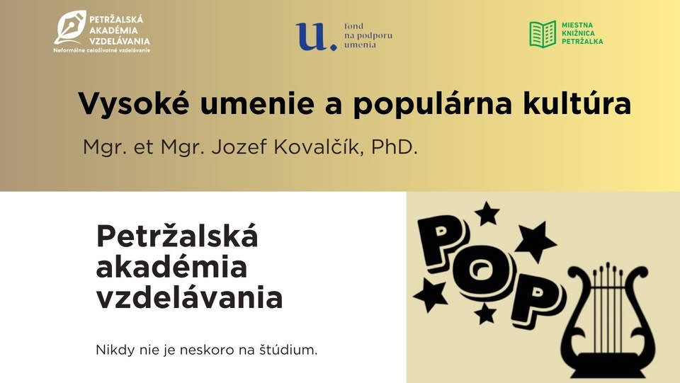 Petržalská akadémia vzdelávania: Jozef Kovalčik: Vysoké umenie a populárna kultúra