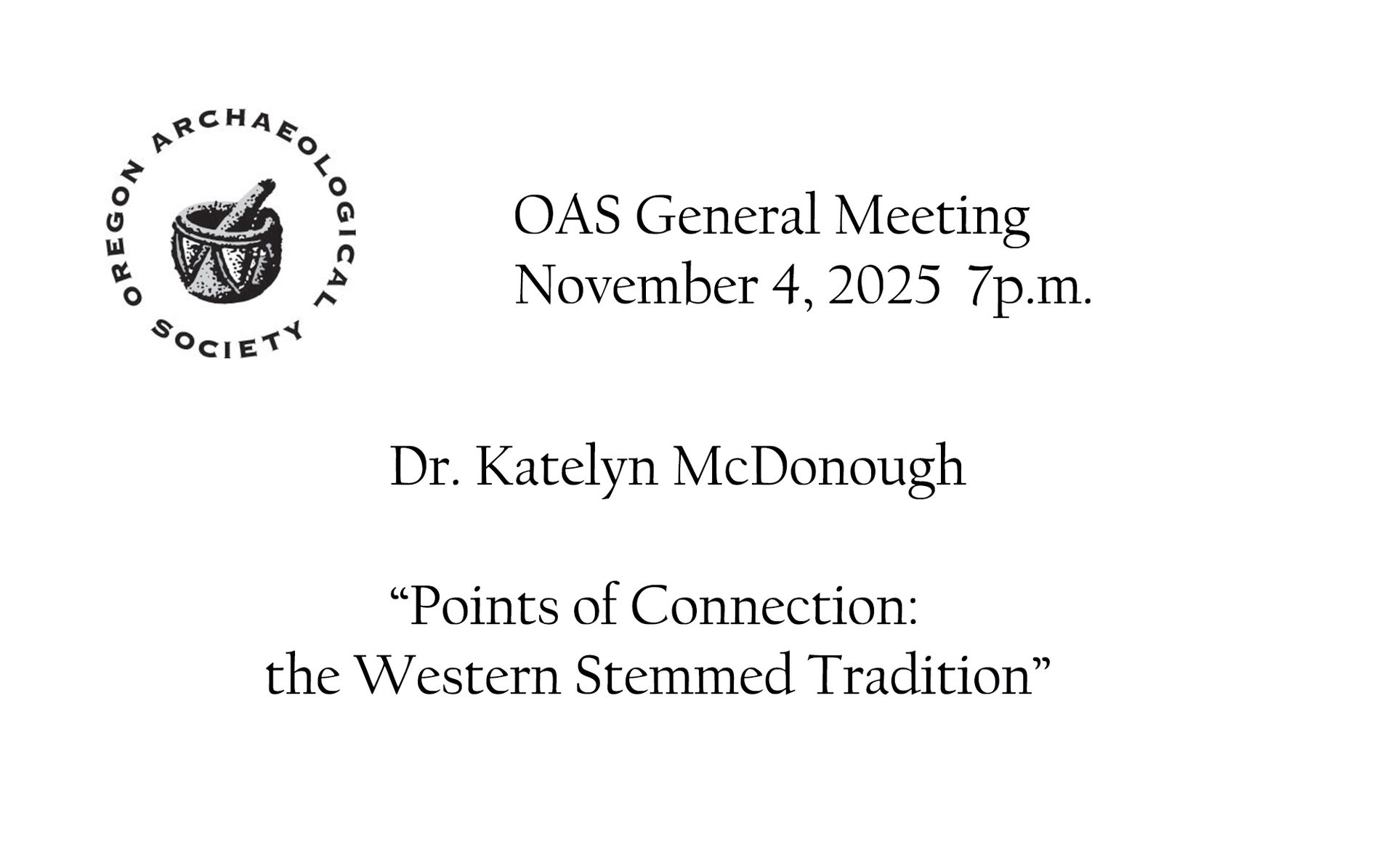 OAS General Meeting November 4, 2025 7p.m.