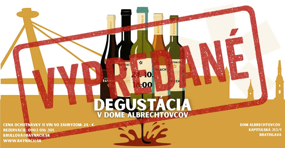 DEGUSTÁCIA VÍN v DOME ALBRECHTOVCOV - VYPREDANÉ