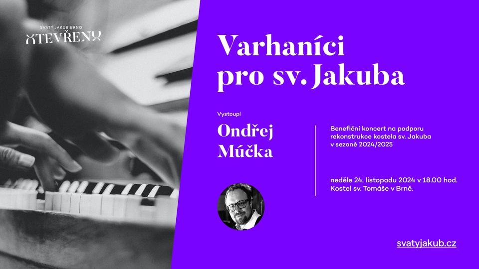 Varhaníci pro sv. Jakuba - Ondřej Múčka