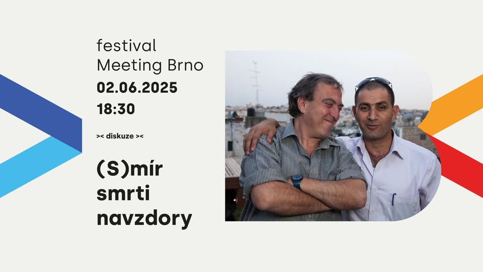(S)mír smrti navzdory | Meeting Brno 2025