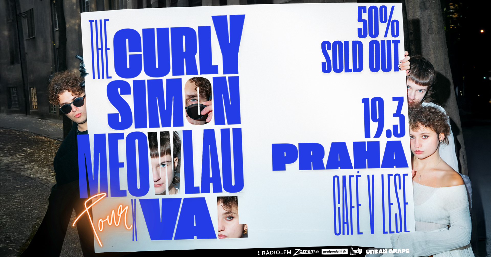 The Curly Simon & Meowlau X Val ~ TOUR ~ Praha