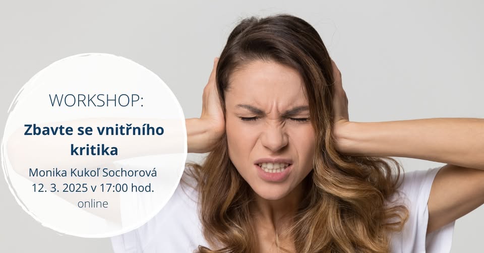 Bezplatný online workshop: Zbavte se vnitřního kritika