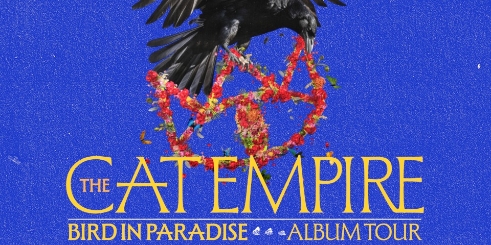 THE CAT EMPIRE (AUS) :: Bird in Paradise album tour + Lowdown Brass Band (USA) + Iglú (CZ)