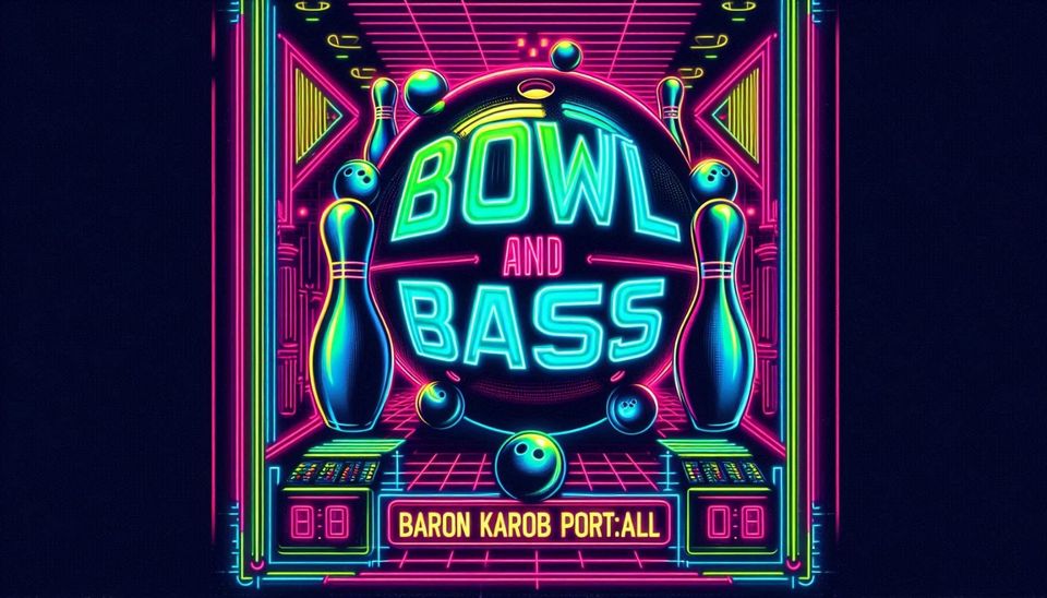 Bowl and Bass