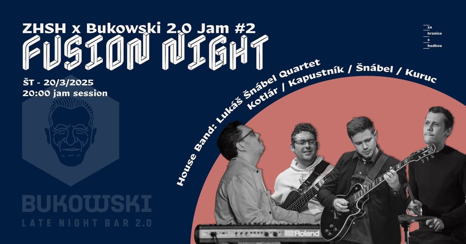 ZHSH x Bukowski 2.0 Jam #2 Fusion Night