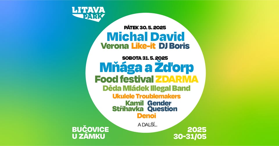 Litava Park Bučovice, 30.–31. května 2025