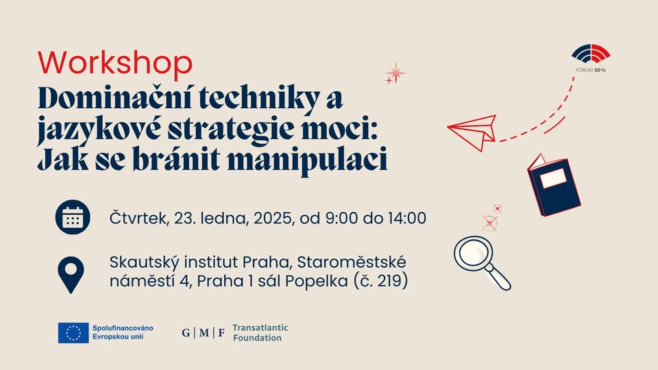 Workshop „Dominační techniky a jazykové strategie moci: Jak se bránit manipulaci“