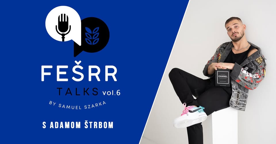 FEŠRR TALKS vol. 6: Adam Štrba