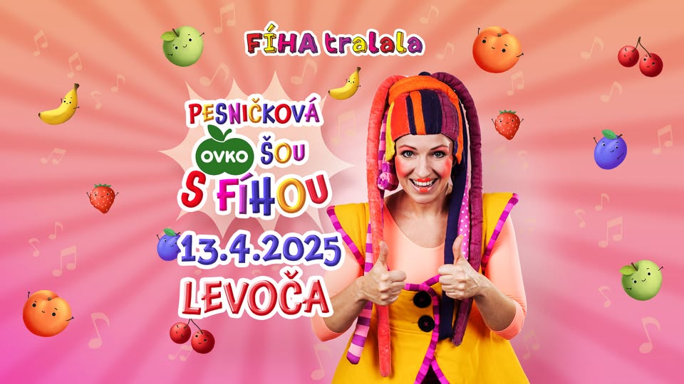 FÍHA tralala - Pesničková OVKO šou s Fíhou - Levoča