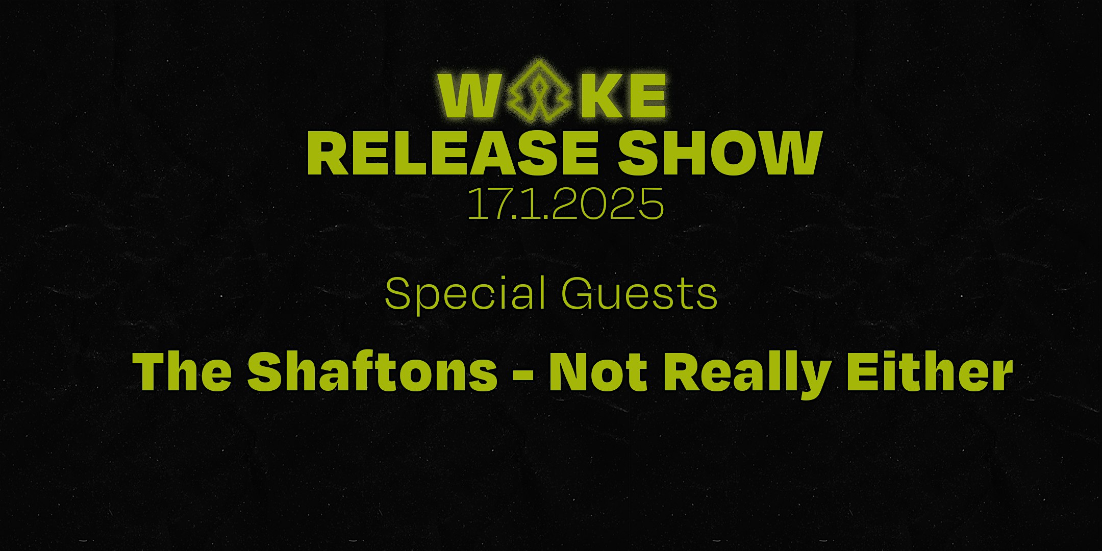WOKE Release Show