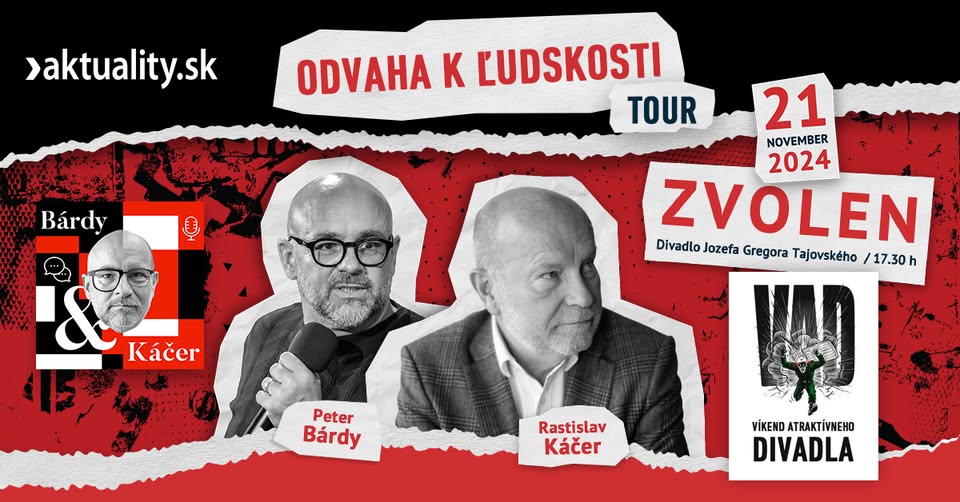 ODVAHA K ĽUDSKOSTI TOUR - live podcast BÁRDY & KÁČER