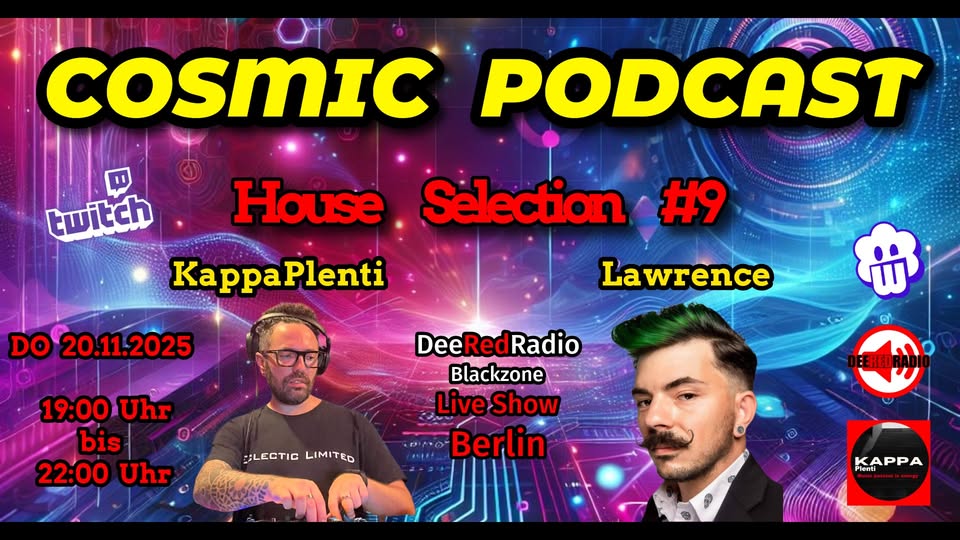 COSMIC PODCAST  House Selection #9