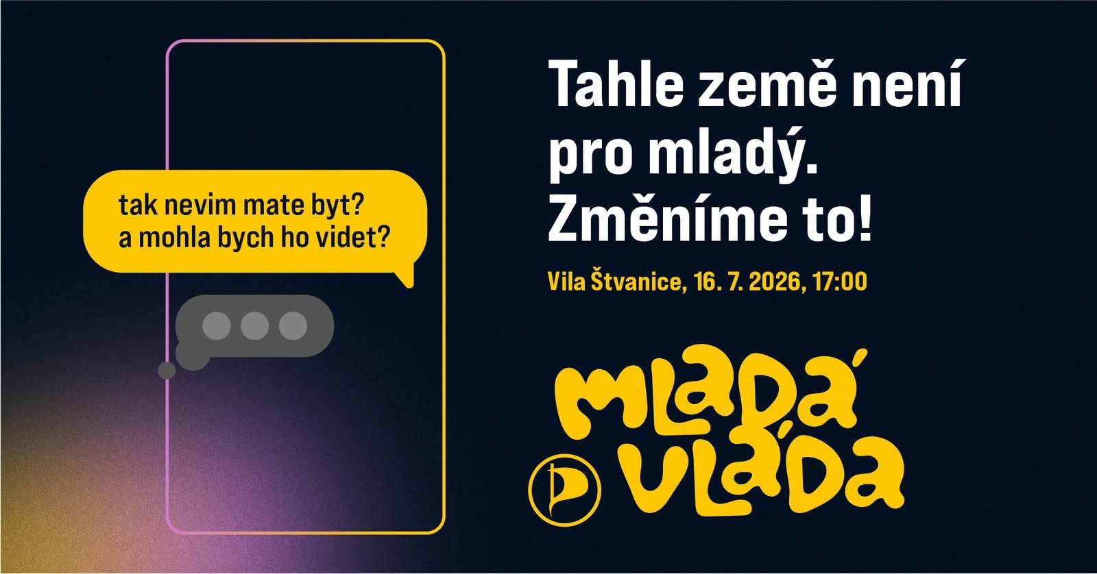 Tahle země není pro mladý. Změníme to!