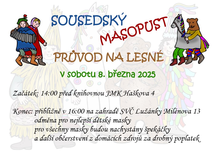 PRVNÍ SOUSEDSKÝ MASOPUST NA LESNÉ