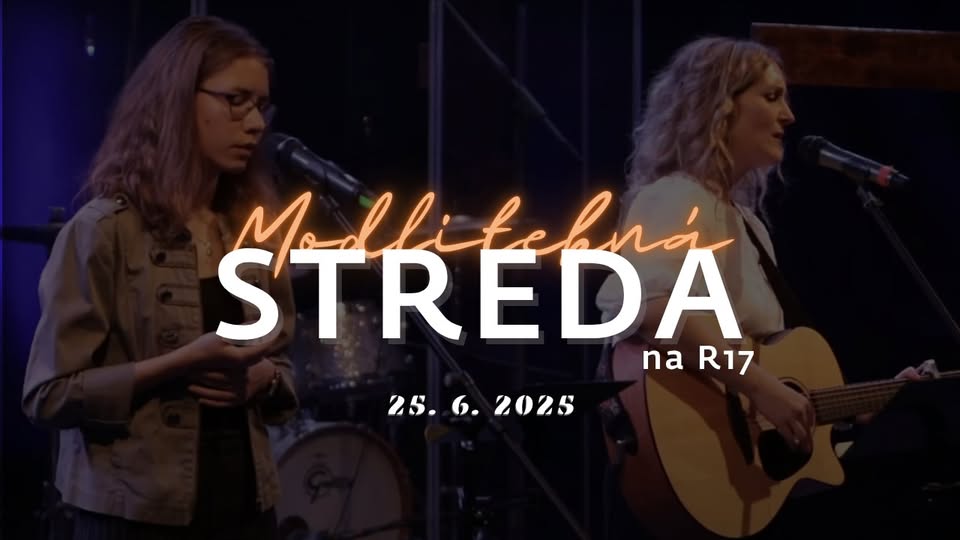 Modlitebná STREDA na R17 - Eva Hrešková