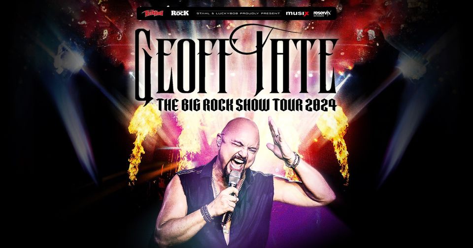 Geoff Tate - THE BIG ROCK SHOW TOUR 2024 -Support: Ivor Lake