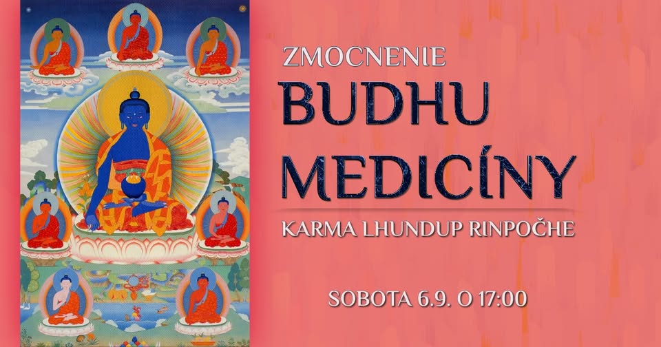 Zmocnenie Budhu Medicíny – Karma Lhundup Rinpočhe