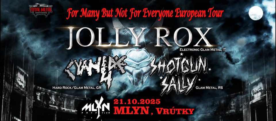JOLLY ROX (IT), CYANIDE 4 (GR), SHOTGUN SALLY (RS) / 21.10.25 / Mlyn, Vrútky, SK
