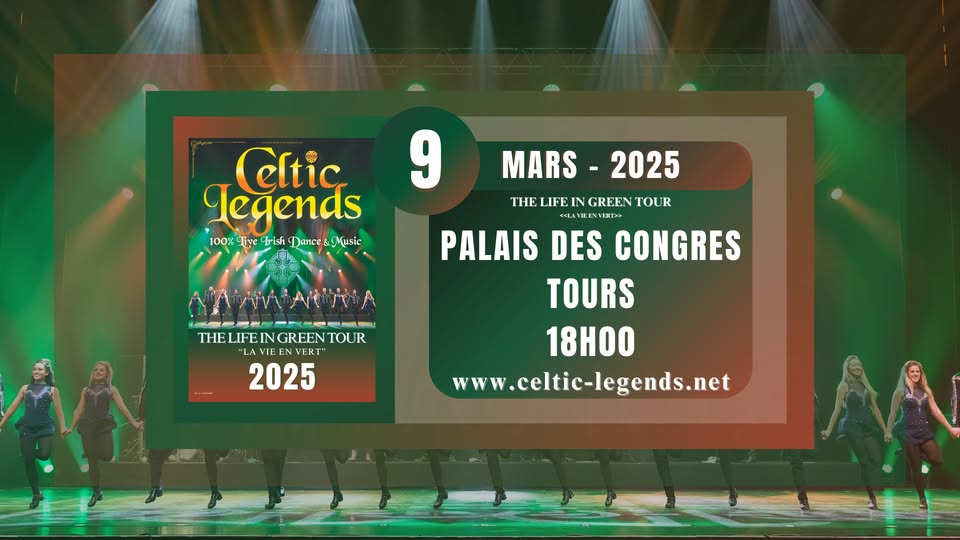 Celtic Legends - The Life in Green Tour 2025 - Tours