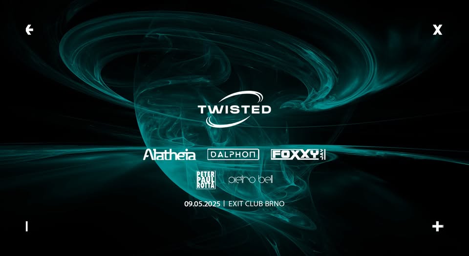 TWISTED [Trance night] → EXIT Club Brno → 9.5.2025