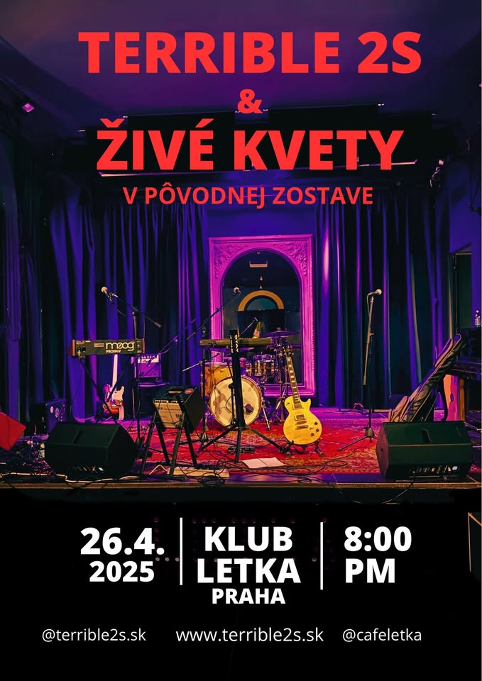 Terrible 2s & Živé kvety v Prahe