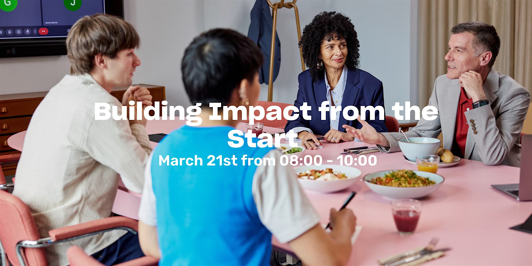 Building Impact from the Start