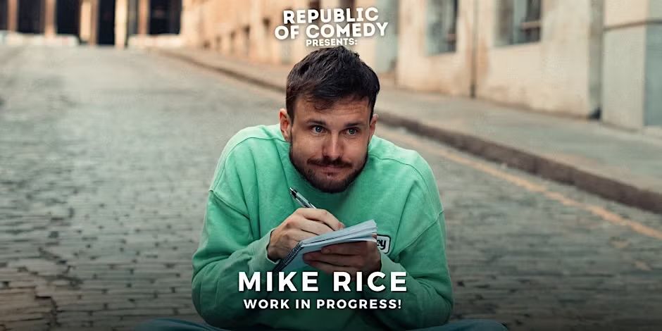 [FRIDAY EARLY SHOW] Mike Rice: Live in Lisbon・Work In Progress